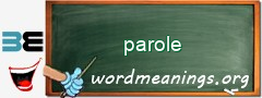WordMeaning blackboard for parole